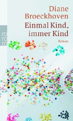 Einmal Kind, immer Kind - Broeckhoven, Diane