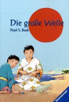 Die große Welle - Buck, Pearl S.