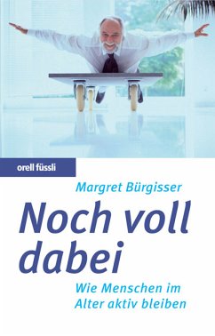 Noch voll dabei - Bürgisser, Margret