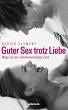 Guter Sex trotz Liebe - Bild 1