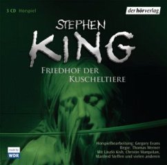 Der Friedhof der Kuscheltiere, 3 Audio-CDs - King, Stephen