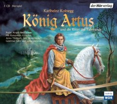 König Artus und die Ritter der Tafelrunde - Koinegg, Karlheinz
