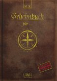 Tödliche Geheimnisse. Das Geheimbuch für Detektive und Abenteurer