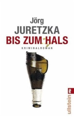 Bis zum Hals - Juretzka, Jörg