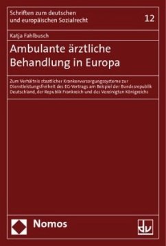 Ambulante ärztliche Behandlung in Europa - Fahlbusch, Katja