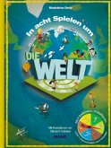 In acht Spielen um die Welt