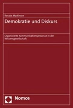 Demokratie und Diskurs - Martinsen, Renate