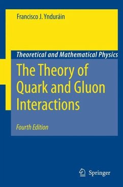 The Theory of Quark and Gluon Interactions - Yndurain, Francisco J.