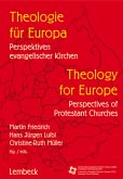 Theologie für Europa. Theology for Europe