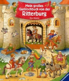 Mein großes Gucklochbuch von der Ritterburg - Bliesener, Klaus