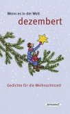 Wenn es in der Welt dezembert Wenn es in der Welt dezembert