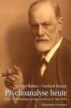 Psychoanalyse heute - Rattner, Josef;Danzer, Gerhard