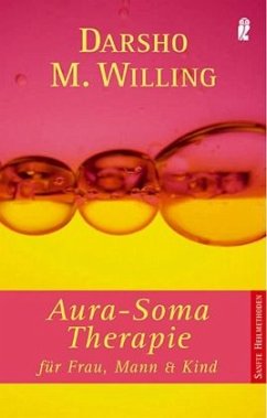 Aura-Soma Therapie - Willing, Darsho M.