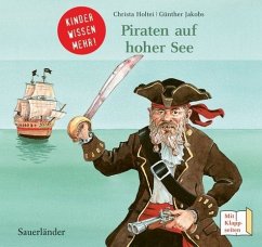 Piraten auf hoher See - Holtei, Christa; Jakobs, Günther