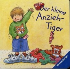 Der kleine Anzieh-Tiger - Suetens, Clara; Grimm, Sandra