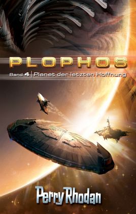 Planet der letzten Hoffnung / Perry Rhodan Bd.4