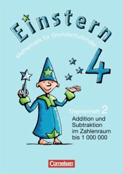 Addition und Substraktion im Zahlenraum bis 1.000.000 / Hohlmaße / Einstern Bd.4, Themenheft.2 - Einstern