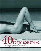 40 forty-something - Harms, Ingeborg