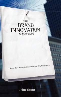 Brand Innovation Manifesto - Grant, John T.