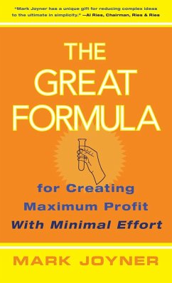 The Great Formula...for Creating Maximum Profit with Minimal Effort - Joyner, Mark