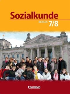 7./8. Schuljahr, Schülerbuch / Sozialkunde, Ausgabe Berlin, Neubearbeitung
