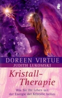 Kristall-Therapie - Virtue, Doreen;Lukomski, Judith