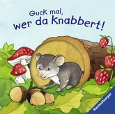 Guck mal, wer da knabbert!