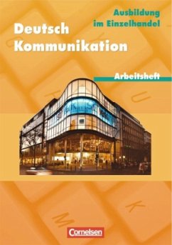 Deutsch Kommunikation, Ausbildung im Einzelhandel - Scheele, Christoph