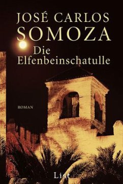 Die Elfenbeinschatulle - Somoza, Jose C.