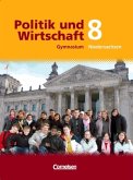 8. Schuljahr, Schülerbuch / Politik und Wirtschaft, Gymnasium Niedersachsen