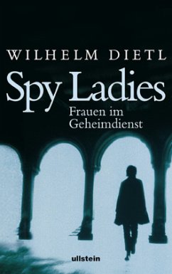 Spy Ladies - Dietl, Wilhelm
