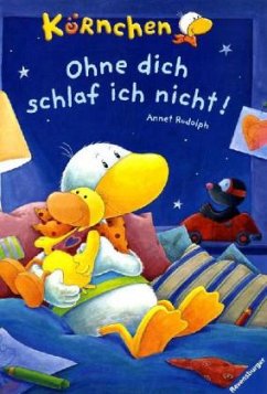 Ohne dich schlaf ich nicht! - Rudolph, Annet