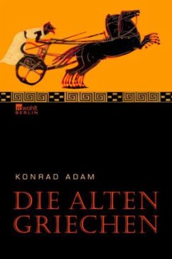 Die alten Griechen - Adam, Konrad