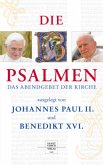 Die Psalmen - ausgelegt von Johannes Paul II. und Benedikt XVI., Das Abendgebet der Kirche