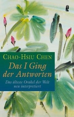 Das I Ging der Antworten - Chen, Chao-Hsiu