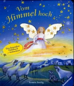 Vom Himmel hoch ... - Seelig, Renate