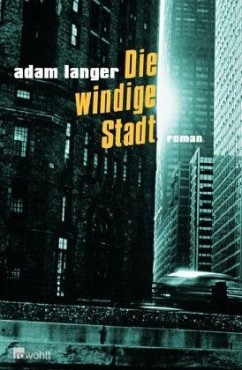 Die windige Stadt - Langer, Adam