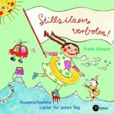 Stillsitzen verboten Stillsitzen verboten