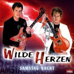 Samstag Nacht - Wilde Herzen