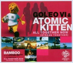 All Together Now - Goleo & Atomic Kitten