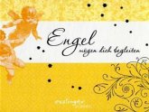 Engel mögen dich begleiten
