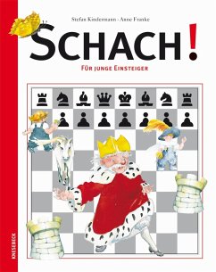 Schach! - Kindermann, Stefan