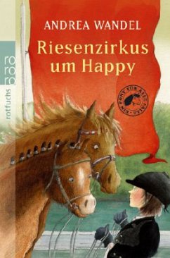 Riesenzirkus um Happy - Wandel, Andrea