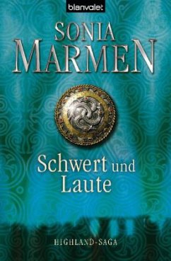 Schwert und Laute / Highland Saga Bd.1 - Marmen, Sonia