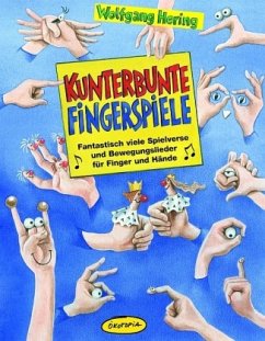 Kunterbunte Fingerspiele - Hering, Wolfgang