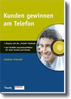 Kunden gewinnen am Telefon, m. CD-ROM - Literski, Andree