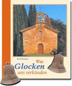 Was Glocken uns verkünden - Kramer, Kurt