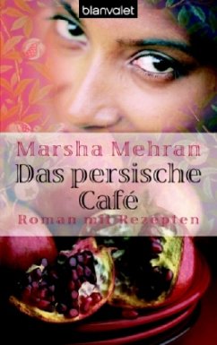 Das persische Café - Mehran, Marsha