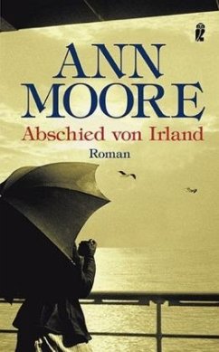 Abschied von Irland - Moore, Ann