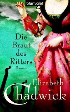 Die Braut des Ritters - Chadwick, Elizabeth